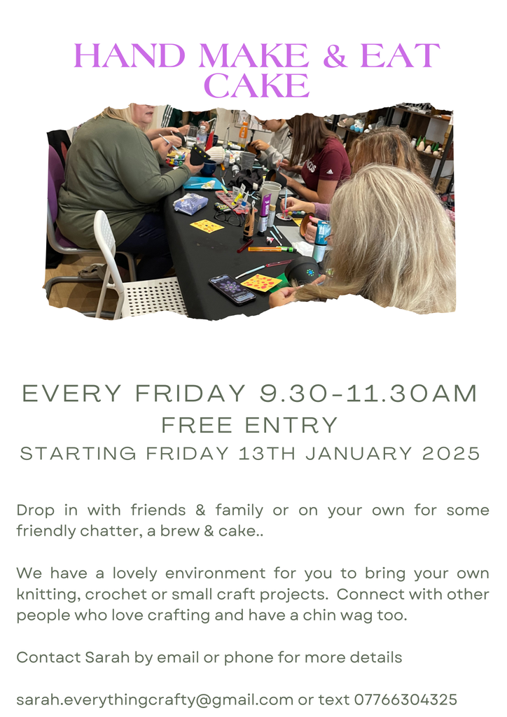 Hand Make & Eat Cake Friday 10th January 2025 9.30-11.30am