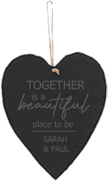 Together is a beautiful place to be.. personalised hanging slate